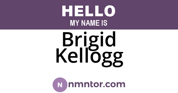 Brigid Kellogg
