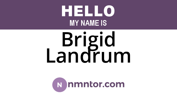 Brigid Landrum