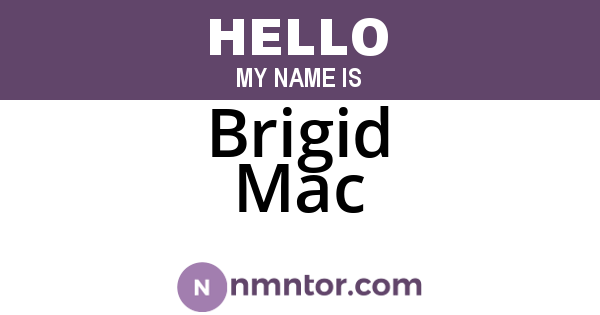 Brigid Mac