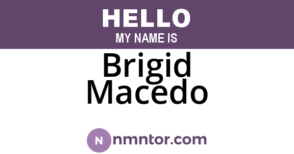 Brigid Macedo