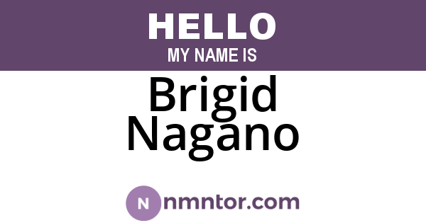 Brigid Nagano