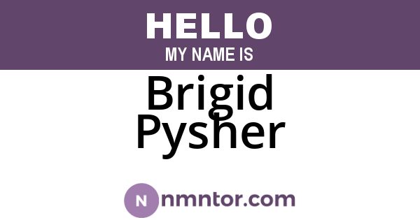Brigid Pysher