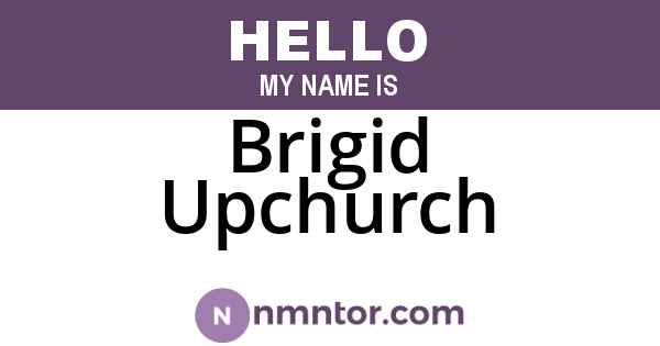 Brigid Upchurch