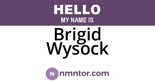 Brigid Wysock