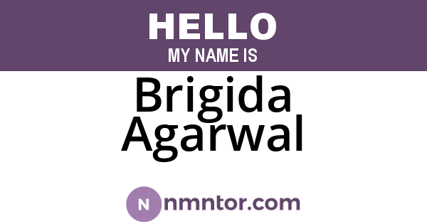 Brigida Agarwal