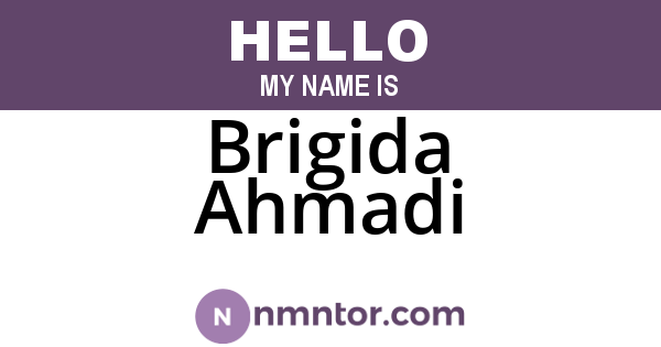 Brigida Ahmadi