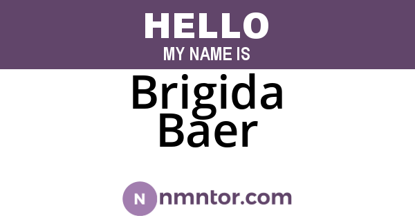 Brigida Baer