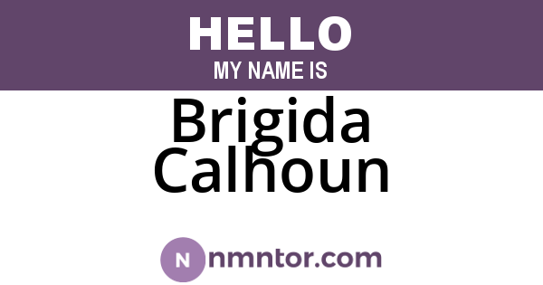 Brigida Calhoun