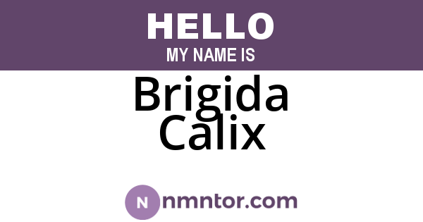 Brigida Calix