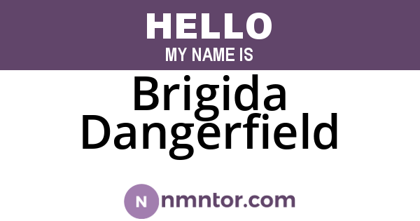 Brigida Dangerfield