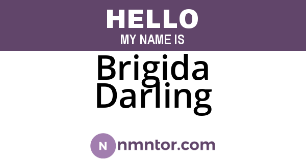 Brigida Darling
