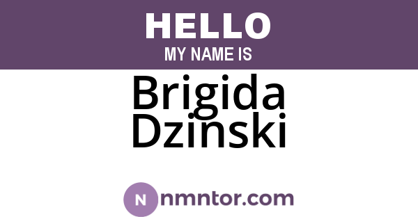 Brigida Dzinski