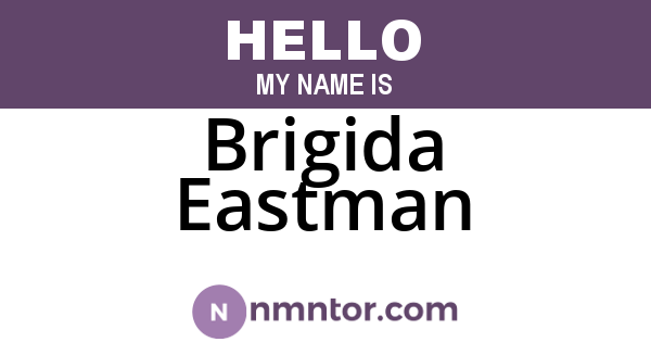 Brigida Eastman