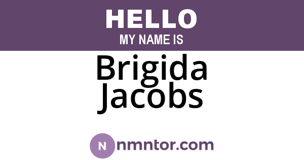 Brigida Jacobs