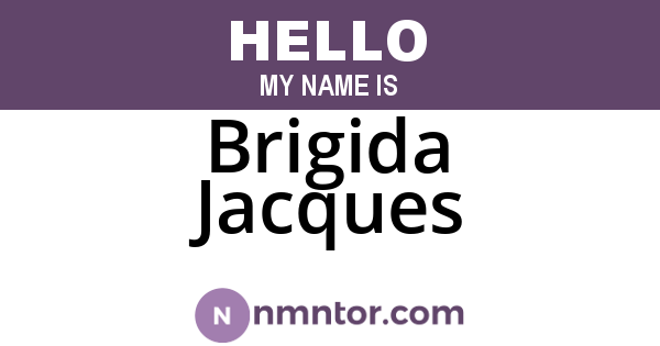 Brigida Jacques