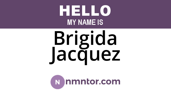 Brigida Jacquez