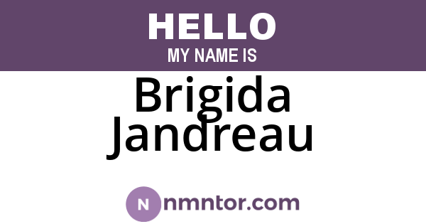 Brigida Jandreau