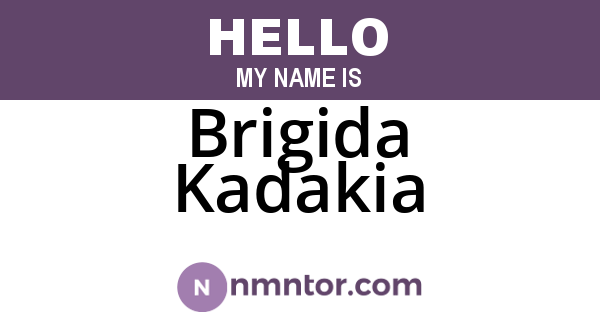 Brigida Kadakia