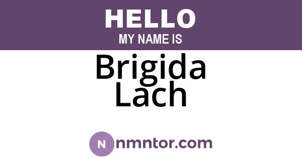 Brigida Lach