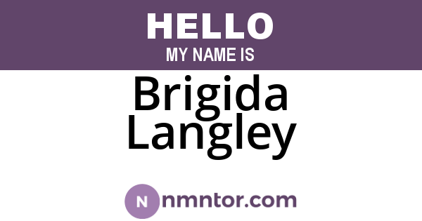 Brigida Langley