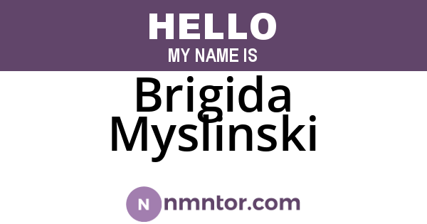 Brigida Myslinski