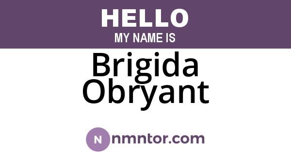 Brigida Obryant