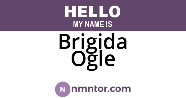 Brigida Ogle