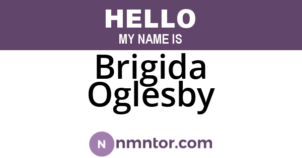 Brigida Oglesby
