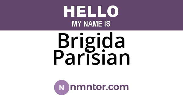 Brigida Parisian