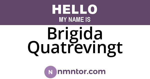 Brigida Quatrevingt