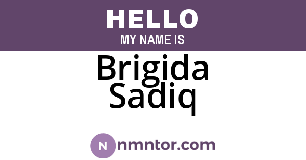 Brigida Sadiq