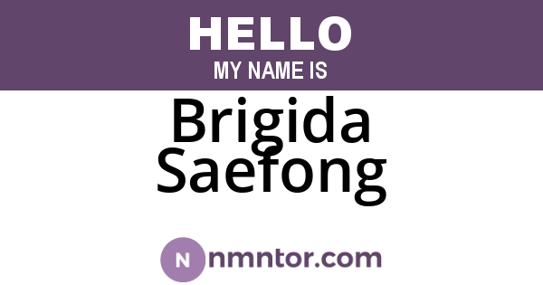 Brigida Saefong