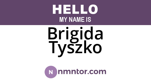 Brigida Tyszko