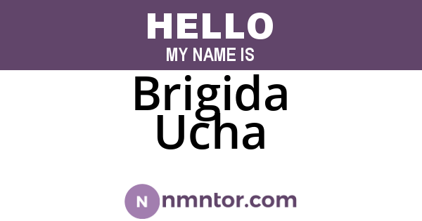 Brigida Ucha