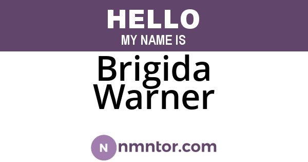 Brigida Warner