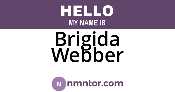 Brigida Webber
