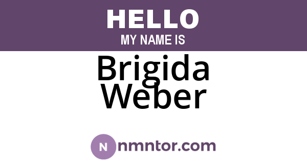 Brigida Weber