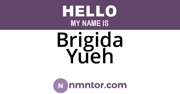 Brigida Yueh