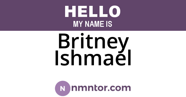 Britney Ishmael