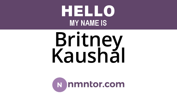 Britney Kaushal