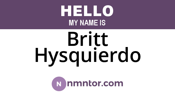 Britt Hysquierdo