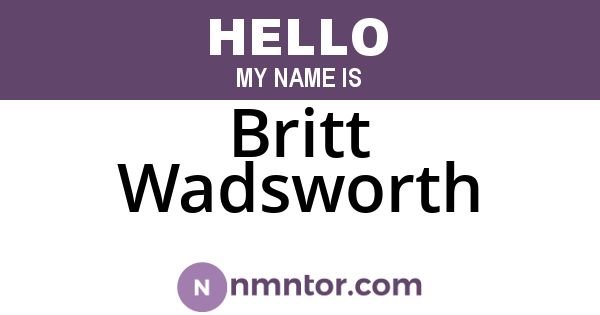 Britt Wadsworth