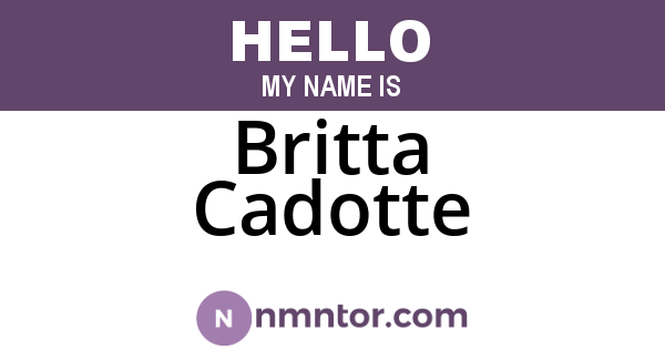 Britta Cadotte
