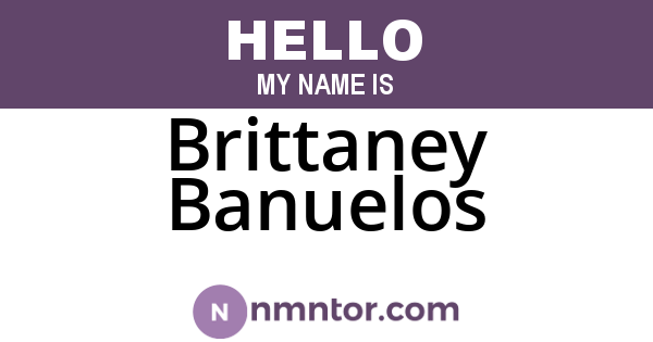 Brittaney Banuelos