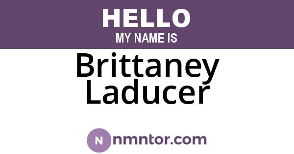 Brittaney Laducer