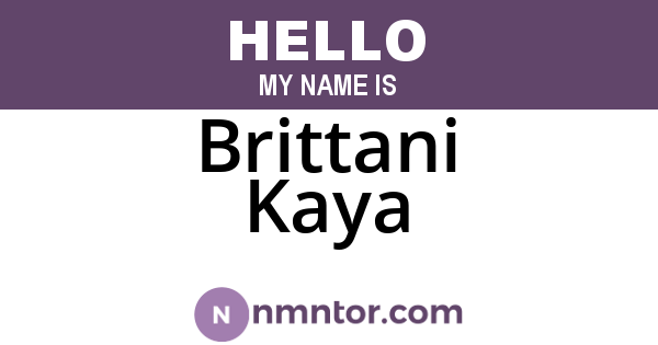 Brittani Kaya