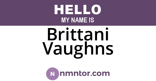 Brittani Vaughns