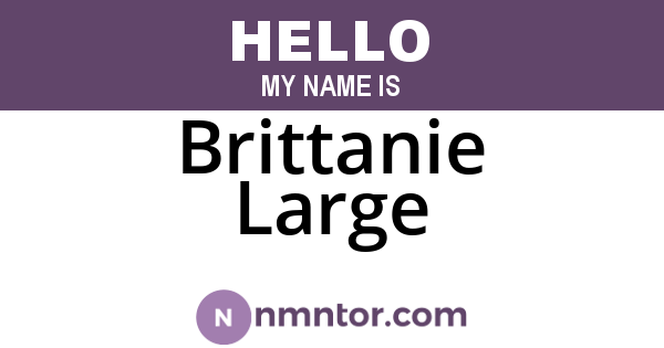 Brittanie Large