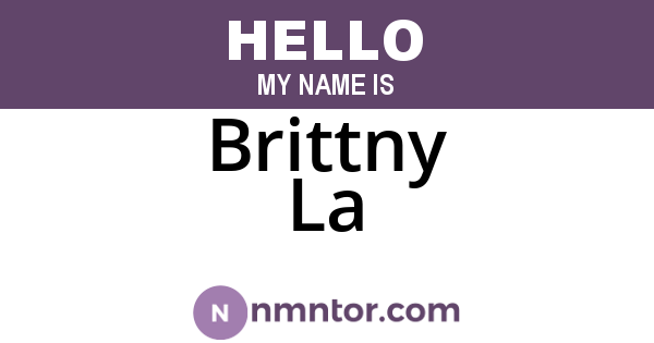 Brittny La