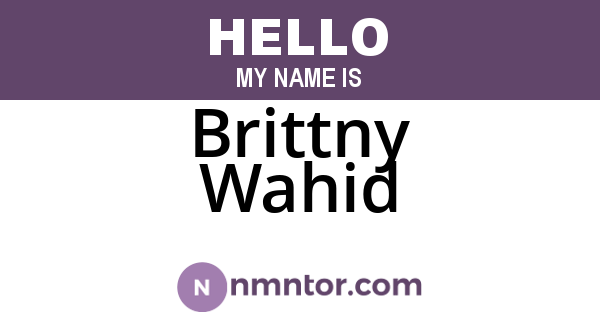 Brittny Wahid